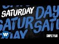 Simple Plan - Saturday [Official Audio] 