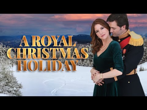 A Royal Christmas Holiday Official Trailer 4K Dece 23, 2023 Upcoming TV Movie