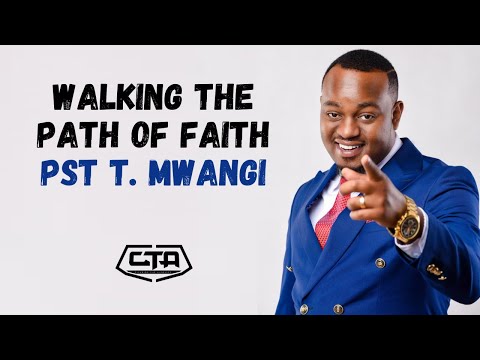 1440. Walking The Path Of Faith - Pastor T Mwangi (@PastorTMwangi) #ThePlayHouse