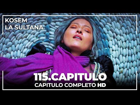 Kosem La Sultana | Capítulo 115