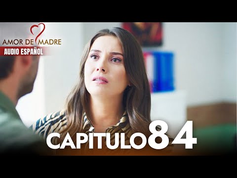 Amor de Madre Capitulo 84 Completo en Español - Serie Turca Doblada al Español | Canım Annem