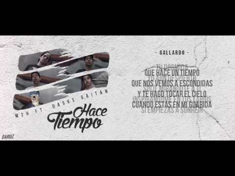 M2H ft Daske Gaitan - Hace tiempo