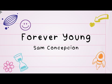 Sam Concepcion - Forever Young (Official Lyric Video)