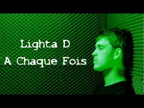 Lighta D - A Chaque Fois (Nouveauté 2012 Reggae Francais) - R2G -