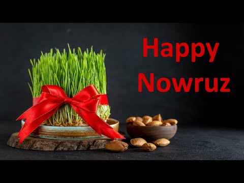 Nowruz Persian New Year - Interesting Customs and Traditions of Norooz