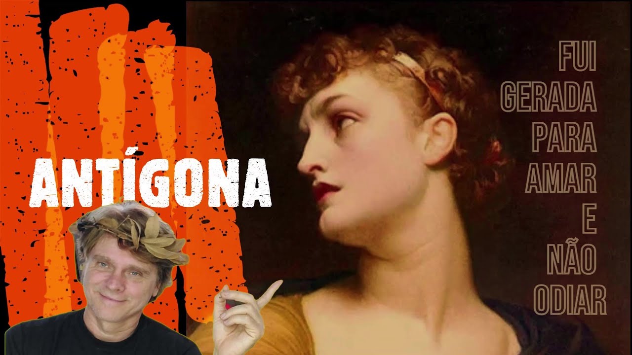ANTÍGONA DA OBRA DE SOFOCLES  O MITO DE ANTÍGONA NA  MITOLOGIA GREGA
