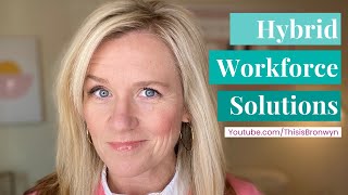 (My Go-To) Hybrid Workforce Solutions
