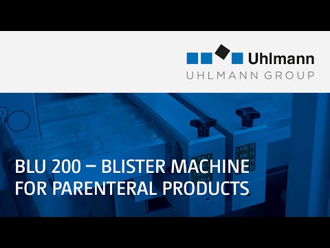 Uhlmann BLU 200 - Blister machine for parenteral products
