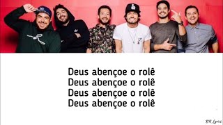 Atitude 67 - Deus Abençoe o Rolê (Letra)