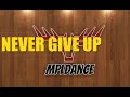 Never Give Up Line Dance