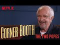 Jonathan Pryce Talks The Two Popes in the Corner Booth | Netflix