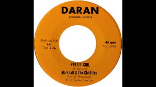 MARSHALL &amp; THE CHI LITES  PRETTY GIRL