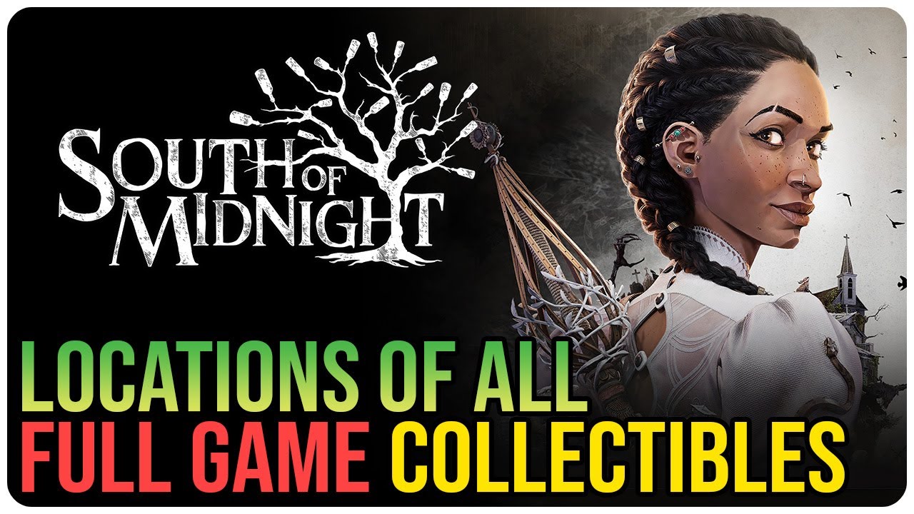 South of Midnight All Collectible Locations