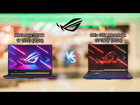 ROG Strix SCAR 17 G733 (2021) vs ROG Strix G17 Advantage G713QY (2021) | What is the DIFFERENCE ?