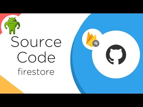 Introduction to Android Firestore Source Code