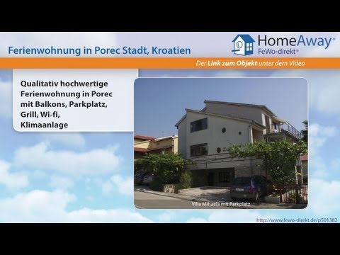 Istrien: Qualitativ hochwertige Ferienwohnung in Porec mit Balkons - FeWo-direkt.de Video