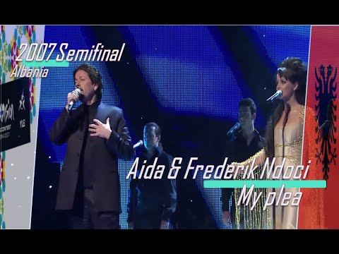 eurovision 2007 Albania 🇦🇱 Aida & Frederik Ndoci - My plea ᴴᴰ