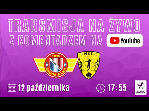 Polonia Środa CLJ - Checz Gdynia CLJ LIVE! 12.10.2025 r., g. 17:55