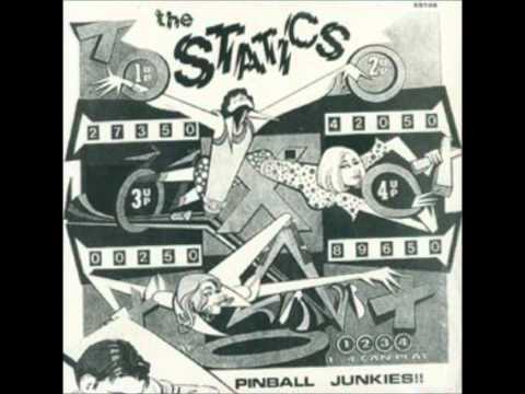 The Statics - Pinball Junkies