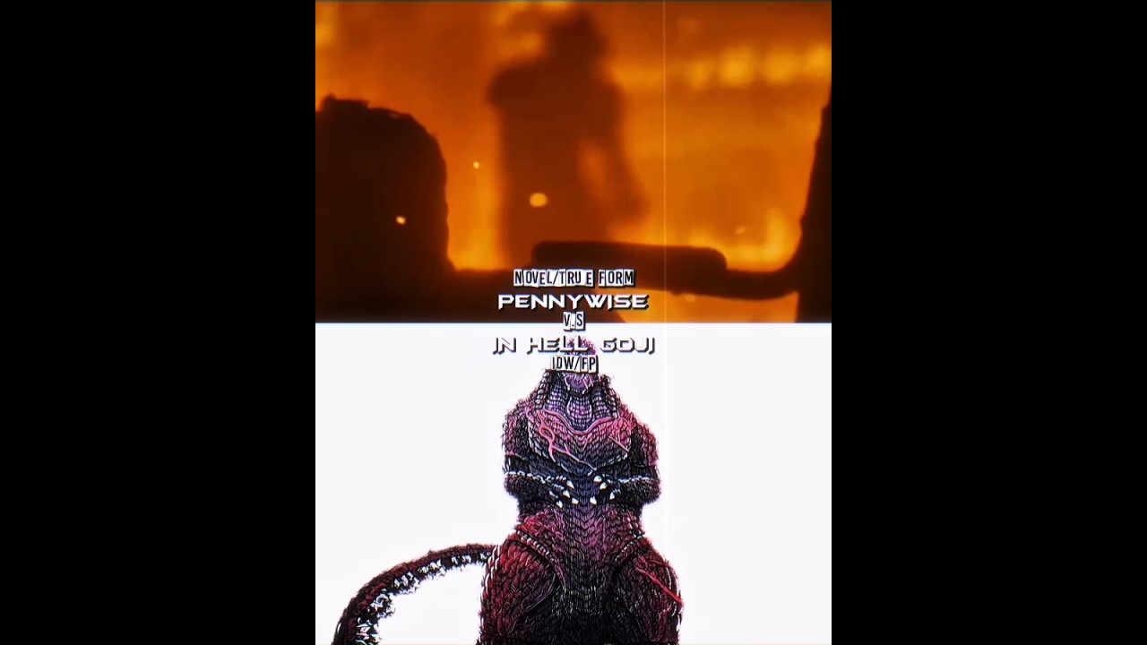 #pennywise #vs #godzillainhell #darktower #vs #idwcomics #1v1 #foryou #viral #edit