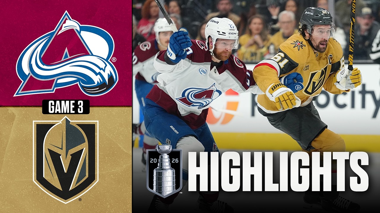 NHL Playoff Highlights | Avalanche vs. Golden Knights | Game 3 | May 24, 2026