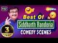 Best Of Siddharth Randeria GUJJUBHAI Top 20 Comedy Scenes From Gujarati Comedy Natak