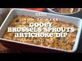 How To Make Brussels Sprouts Artichoke Dip
