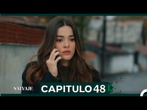 Salvaje – Capítulo 48: Entre la Verdad y la Traición (Doblado en Español)