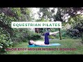 Pilates For Horse Riders Whole Body Workout Medium Intensity With A Chartered Physiotherapist