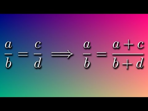 If a/b=c/d then a/b=(a+c)/(b+d) mathematical proof