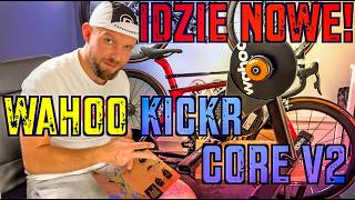 Idzie NOWE! Wahoo Kickr Core V2 Zwift COG&Click! Unboxing + konfiguracja!