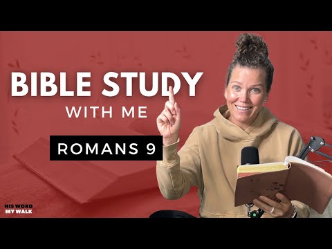 Romans 9 | Does God Show MERCY To EVERYONE? [Bible Study WITH Me]