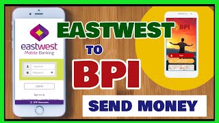 Eastwest Bank to BPI: How to Transfer money from Eastwest to BPI Online