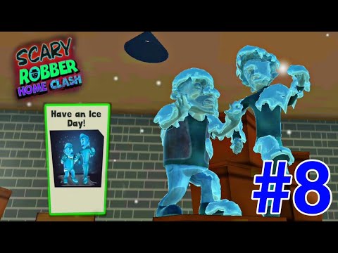 HAVE AN ICE DAY! - SCARY ROBBER HOME CLASH | PART 8