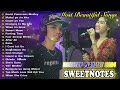 Best of OPM Love Songs 2024💖 Sweetnotes Songs Nonstop 2024, Sweetnotes Best Hits Playlist