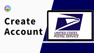 How To Create USPS Account