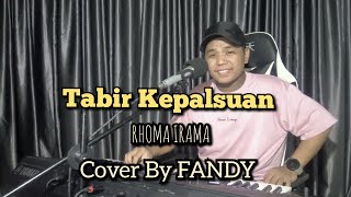 Download lagu Tabir Kepalsuan_RHOMA IRAMA Cover By FANDY mp3