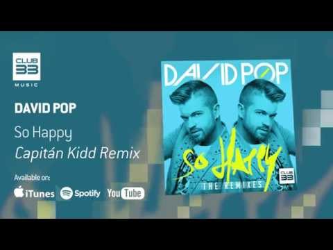David Pop - So Happy (Capitán Kidd RMX)
