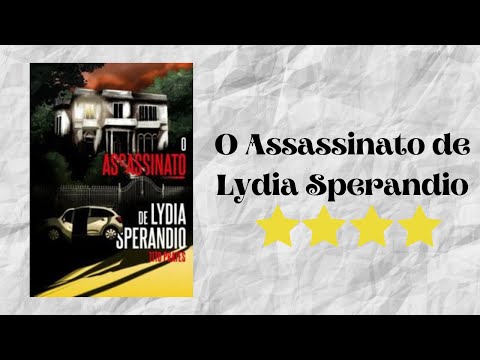 Resenha #396 - O Assassinato de Lydia Sperandio de Tito Prates