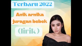 Download lagu Terbaru 2022 | Anik arnika | Juragan bebek ( lirik ) mp3 Download lagu Terbaru 2022 | Anik arnika | Juragan bebek ( lirik ) mp3