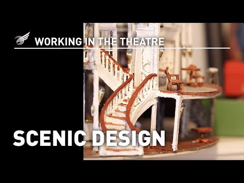 Working In The Theatre: Scenic Design