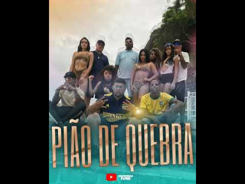 " Pião de Quebra " Dan soares no beat - Mc's Nego Blue , GL , Lemos , Alef Hit e Vitinho Avassalador