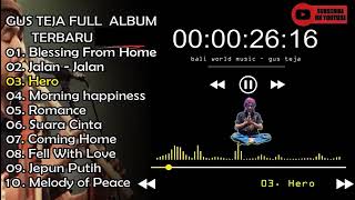 Download lagu Gus Teja Full Album - Album Music Penenang Hati mp3