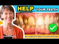 How To Create Healthy Teeth My Complete Mouth Care System Step By Step