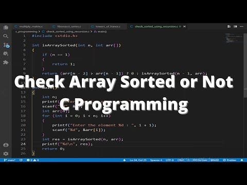 Check Array Sorted Or Not Using Recursion C Programming