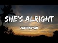 Shes Alright Lyrics by Zach Bryan