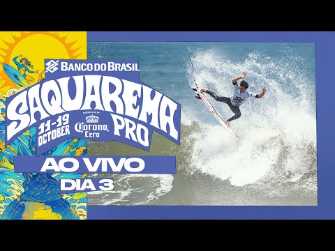 🔴 AO VIVO - Banco do Brasil Saquarema Pro presented by Corona Cero 2025 - Dia 3