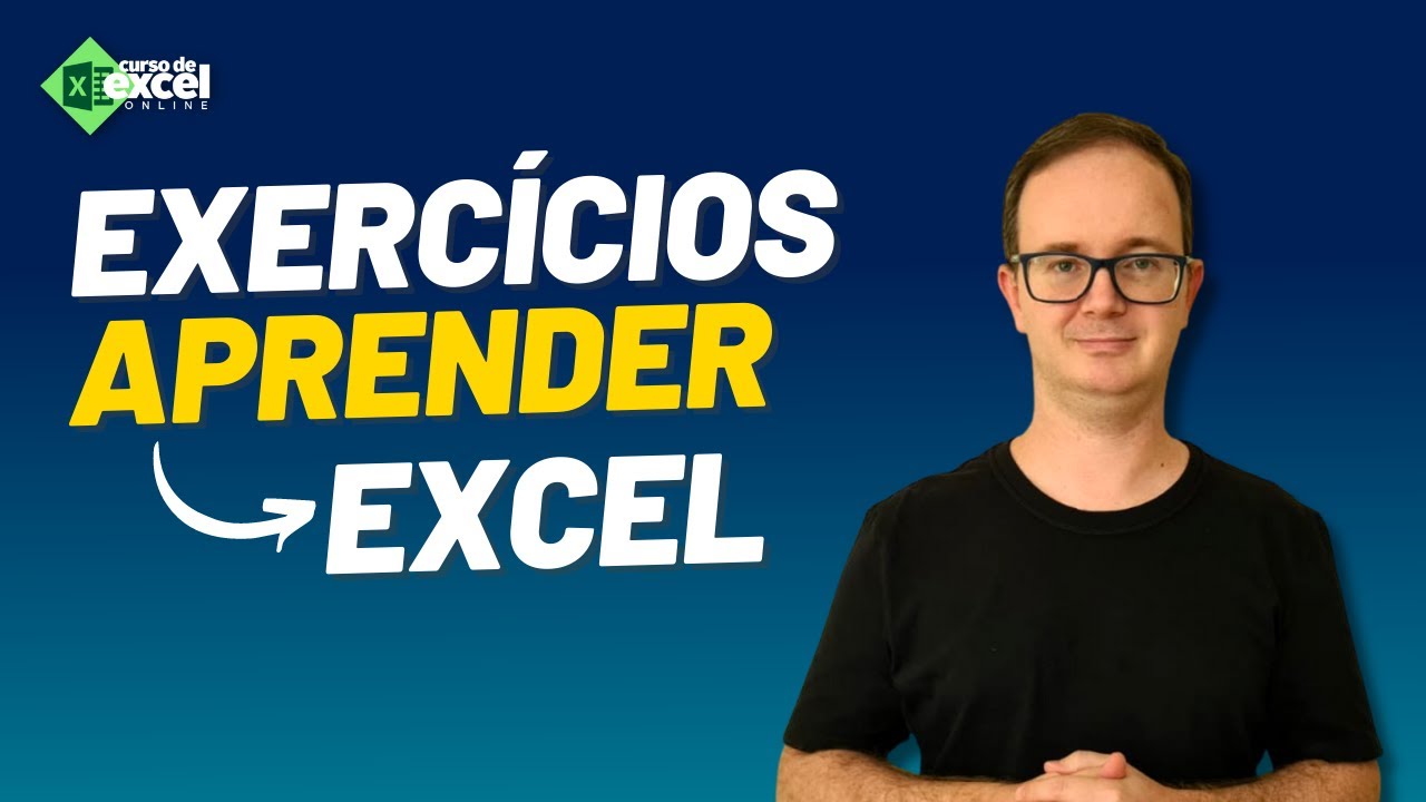 Exercícios para você aprender Excel