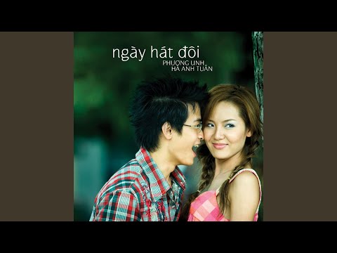 Bài hát đôi cho em - Hà Anh Tuấn