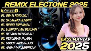 Download lagu OBATI RINDUKU - ALBUM REMIX ELECTONE 2025 mp3